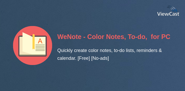 WeNote - Color Notes, To-do, Reminders & Calendar for PC screenshot