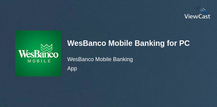 WesBanco Mobile Banking for PC screenshot