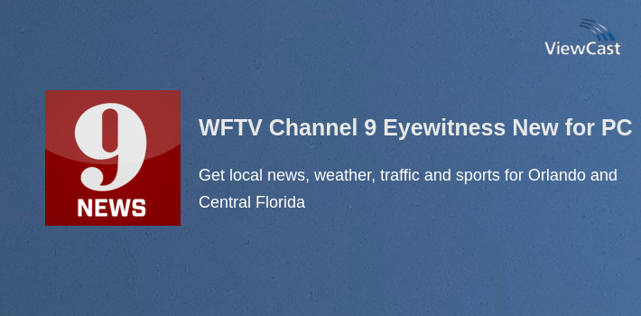 WFTV Channel 9 Eyewitness News for PC screenshot
