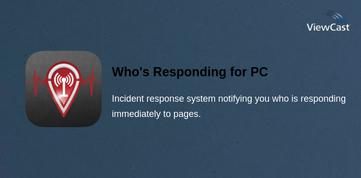 Who's Responding for PC screenshot