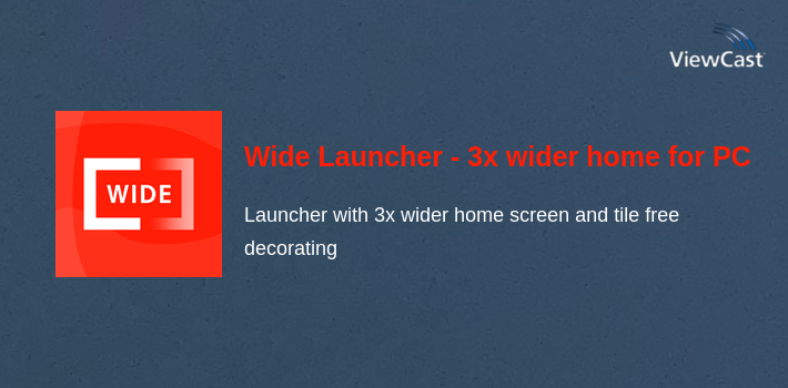 Wide Launcher - 3x wider home screen for PC screenshot
