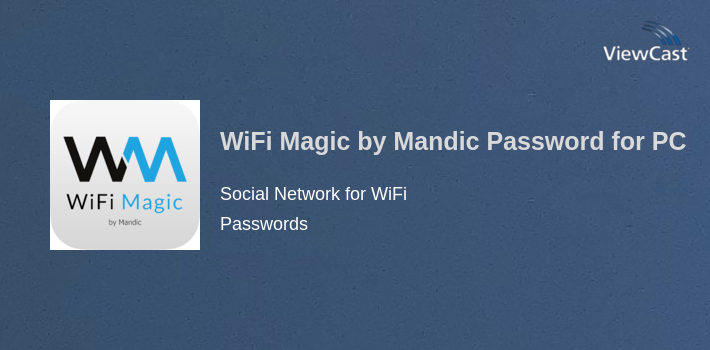WiFi Magic by Mandic Passwords for PC screenshot