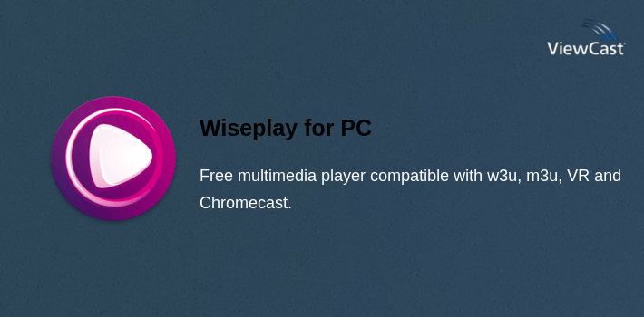 Wiseplay for PC screenshot