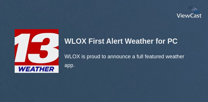 WLOX First Alert Weather for PC screenshot