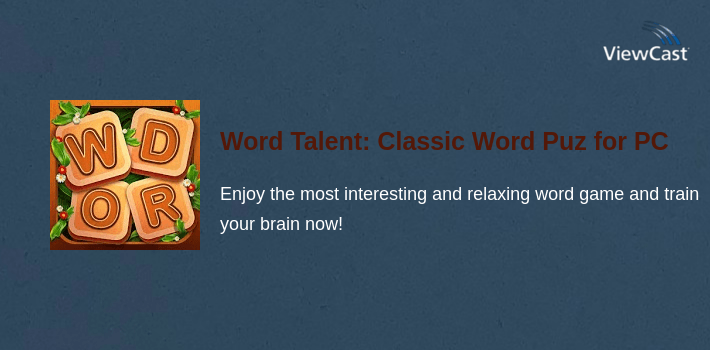 Word Talent: Classic Word Puzzle Game for PC screenshot
