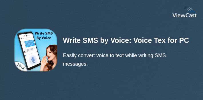 Download Write SMS by Voice: Voice Text for PC / Windows / Computer