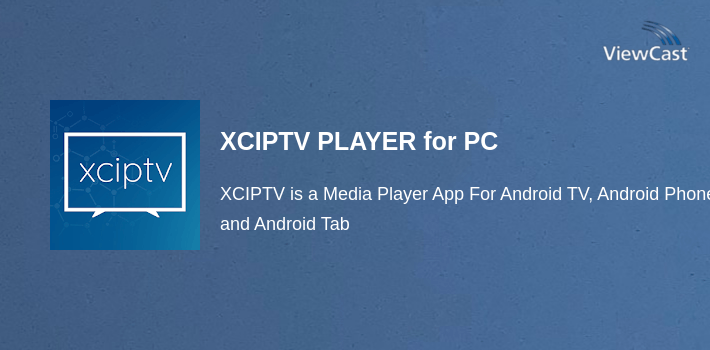 XCIPTV PLAYER for PC screenshot