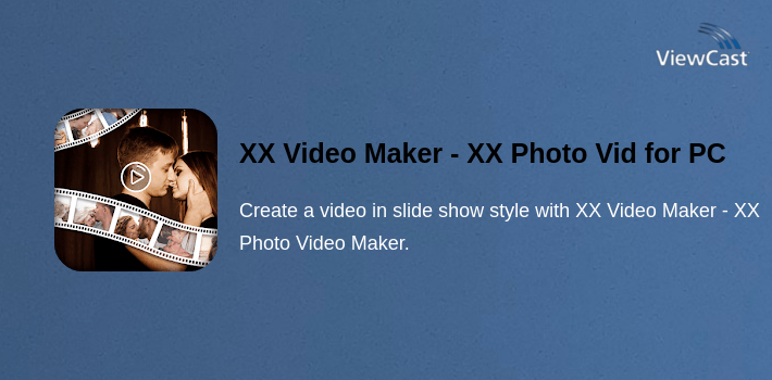 Download XX Video Maker XX Photo Video Movie Maker For PC Windows download-xx-video-maker-xx-photo-video-movie-maker-for-pc-windows