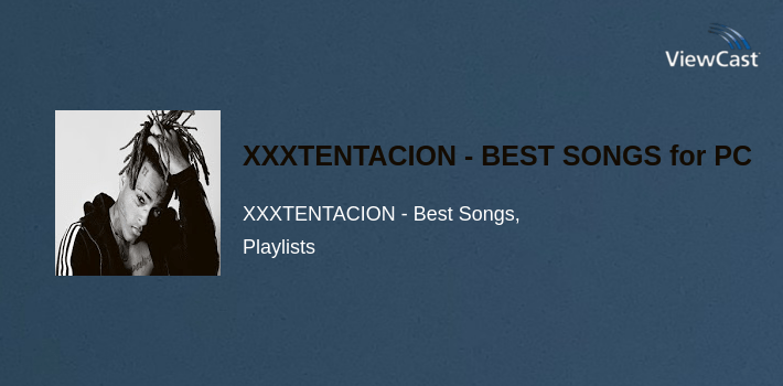 XXXTENTACION - BEST SONGS for PC screenshot