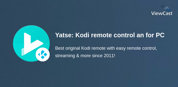 Yatse: Kodi remote control and cast for PC screenshot