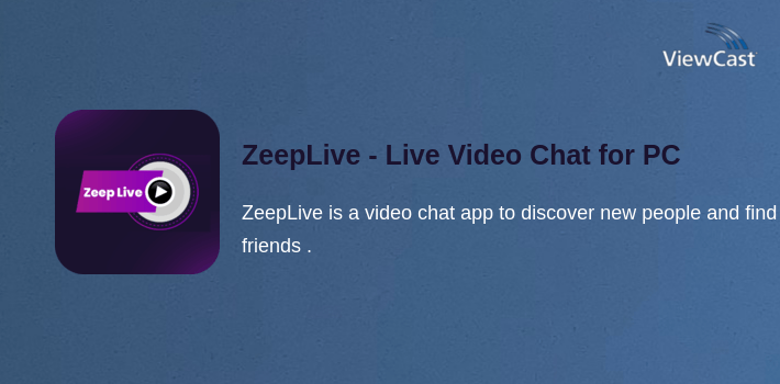 ZeepLive - Live Video Chat for PC screenshot