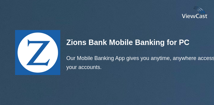 Zions Bank Mobile Banking for PC screenshot
