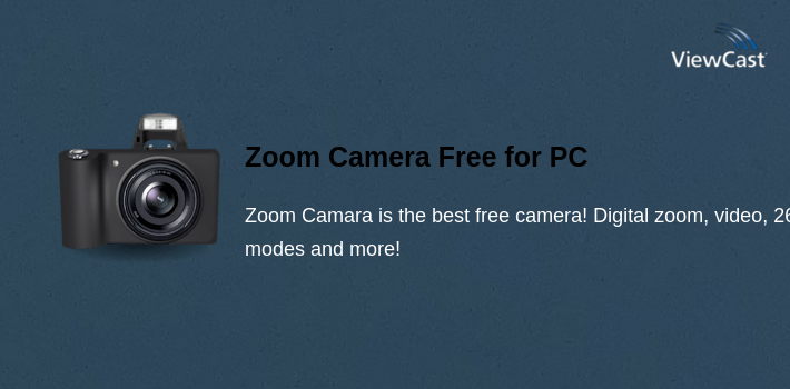Zoom Camera Free for PC screenshot